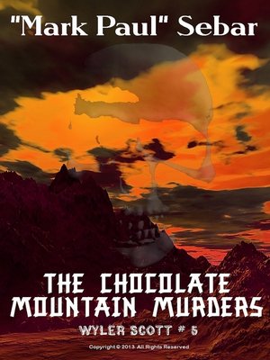 cover image of The Chocolate Mountain Murders